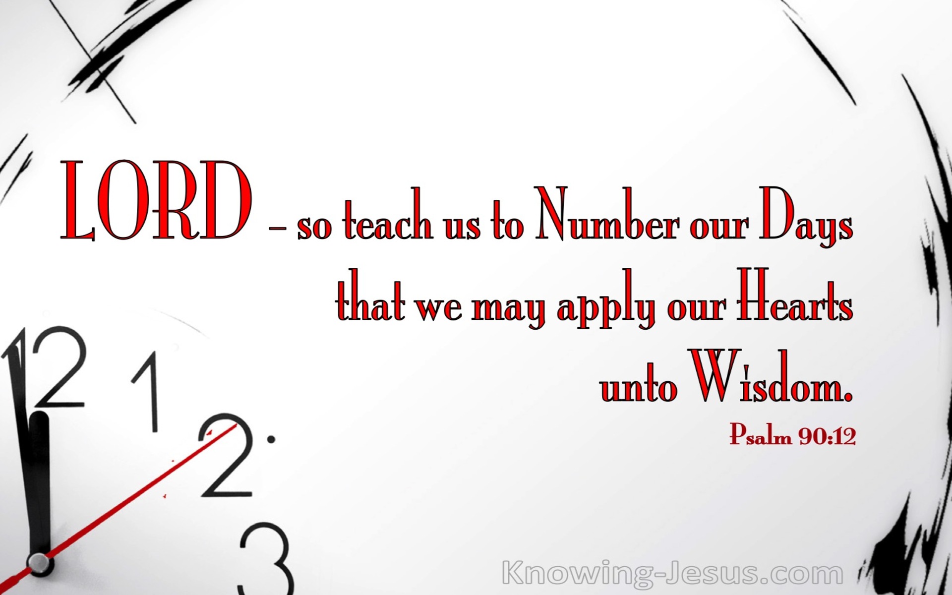 Psalm 90:12 Teach Us To Number Our Days (red)